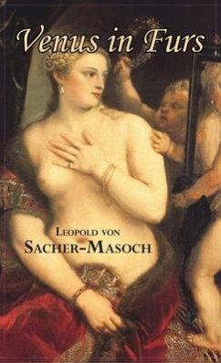 Venus in Furs - Sacher-Masoch, Leopold von