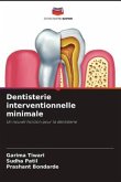Dentisterie interventionnelle minimale