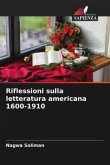 Riflessioni sulla letteratura americana 1600-1910
