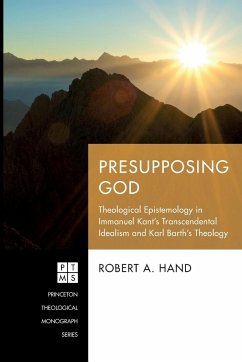 Presupposing God - Hand, Robert A.