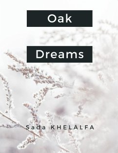 Oak Dreams - Khelalfa, Sada