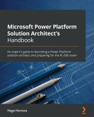 Microsoft Power Platform Solution Architect's Handbook