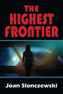 The Highest Frontier - Slonczewski, Joan