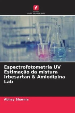 Espectrofotometria UV Estimação da mistura Irbesartan & Amlodipina Lab - Sharma, Abhay