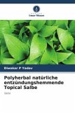 Polyherbal natürliche entzündungshemmende Topical Salbe