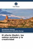 El efecto Medici, los sabios autistas y la creatividad