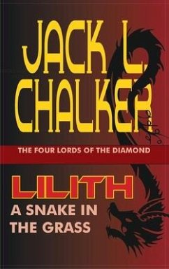 Lilith: A Snake in the Grass - Chalker, Jack L.