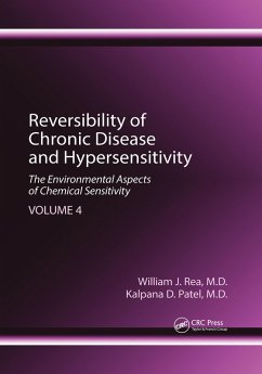 Reversibility of Chronic Disease and Hypersensitivity, Volume 4 - Rea, William J; Patel, Kalpana D