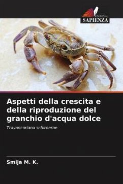 Aspetti della crescita e della riproduzione del granchio d'acqua dolce - M. K., Smija