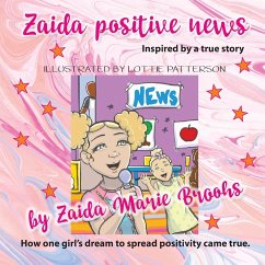 Zaida Positive News - Brooks, Zaida M.