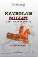 Kaybolan Millet - Adji, Murad