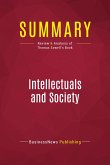 Summary: Intellectuals and Society Summary: Intellectuals and Society