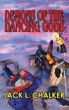 Demons of the Dancing Gods (Dancing Gods: Book Two) - Chalker, Jack L.