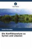 Die Konfliktanalyse zu Syrien und Libanon