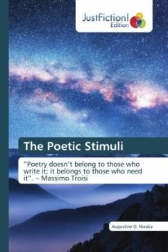 The Poetic Stimuli - Nwaka, Augustine O.