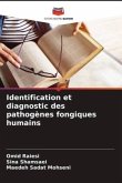 Identification et diagnostic des pathogènes fongiques humains
