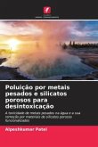 Poluição por metais pesados e silicatos porosos para desintoxicação