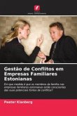 Gestão de Conflitos em Empresas Familiares Estonianas