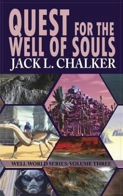 Quest for the Well of Souls (Well World Saga: Volume 3) - Chalker, Jack L.