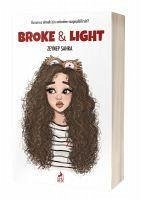 Broke Light Cep Boy - Sahra, Zeynep