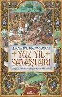 Yüz Yil Savaslari - Prestwich, Micheal