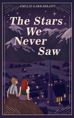 The Stars We Never Saw (eBook, ePUB) Cover The Stars We Never Saw (eBook, ePUB)