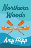 Northern Woods (eBook, ePUB)
