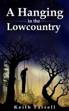 A Hanging in the Lowcountry (eBook, ePUB) - Farrell, Keith