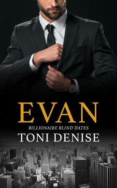 Evan (Billionaire Blind Dates, #2) (eBook, ePUB) - Denise, Toni