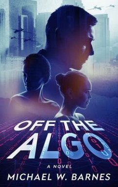 Off The Algo (eBook, ePUB) - Barnes, Michael Off The Algo (eBook, ePUB) - Barnes, Michael