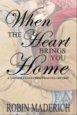 When the Heart Brings You Home (eBook, ePUB)