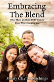 Embracing The Blend (eBook, ePUB)