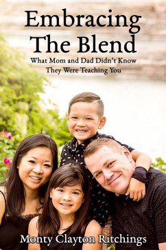 Embracing The Blend (eBook, ePUB) - Ritchings, Monty Clayton