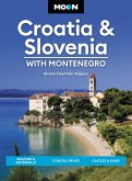 Moon Croatia & Slovenia: With Montenegro (eBook, ePUB)