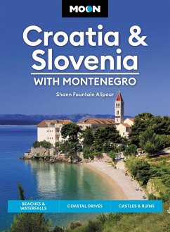 Moon Croatia & Slovenia: With Montenegro (eBook, ePUB) - Fountain Alipour, Shann