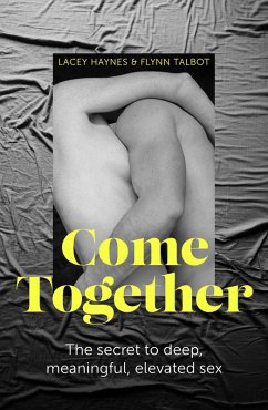 Come Together (eBook, ePUB) - Haynes, Lacey; Talbot, Flynn