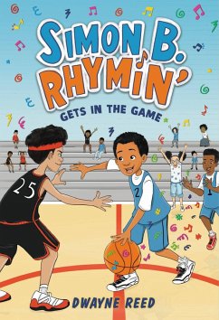Simon B. Rhymin' Gets in the Game (eBook, ePUB) - Reed, Dwayne