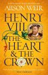 Henry VIII: The Heart and the Crown... - Bild 1