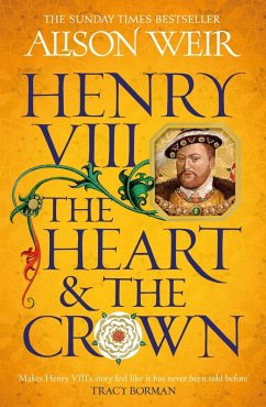 Cover Henry VIII: The Heart and the Crown (eBook, ePUB)