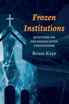 Frozen Institutions (eBook, ePUB) Frozen Institutions (eBook, ePUB)