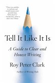 Tell It Like It Is (eBook, ePUB)