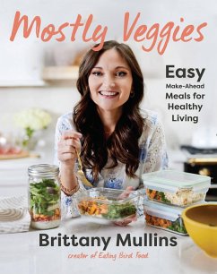 Mostly Veggies (eBook, ePUB) - Mullins, Brittany