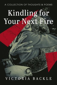 Kindling for Your Next Fire (eBook, ePUB)