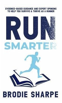 Run Smarter (eBook, ePUB) - Sharpe, Brodie