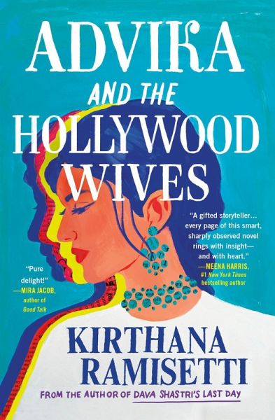 Advika and the Hollywood Wives (eBook, ePUB) Advika and the Hollywood Wives (eBook, ePUB)