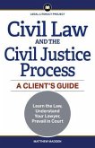 Civil Law and the Civil Justice Process (eBook, ePUB) Civil Law and the Civil Justice Process (eBook, ePUB)