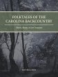 Folktales of the Carolina Backcountry... - Bild 1
