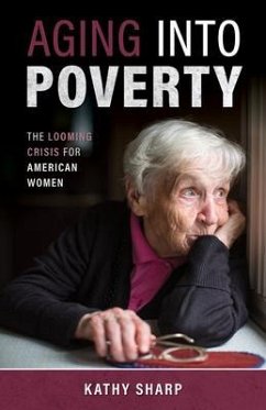 Aging Into Poverty (eBook, ePUB) - Sharp, Kathy