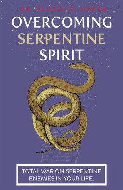 overcoming serpentine spirit (eBook, ePUB) - Coker, Olusola