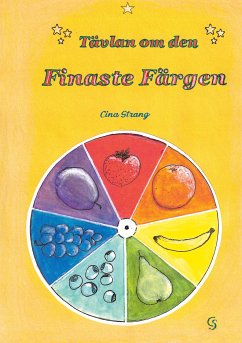 Tävlan om den finaste färgen (eBook, ePUB) - Strang, Cina